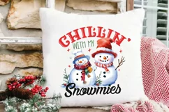 Chillin' With My Snowmies PNG, Christmas Snowman Sublimation Product Image 3