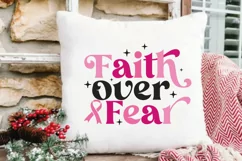 Faith Over Fear SVG, Breast Cancer SVG, Breast Cancer Month Product Image 3