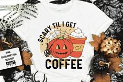 Halloween suublimation - Scary til i get coffee sublimation Product Image 4