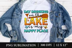 Day Drinking On The Lake Is My Happy Place PNG, Summer PNG Product Image 3