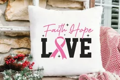 Faith Hope Love SVG, Breast Cancer SVG, Cancer Awareness SVG Product Image 3