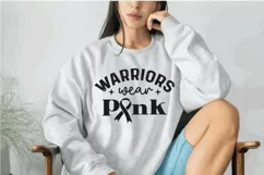 Breast Cancer Warriors Wear Pink SVG, Breast Cancer SVG Product Image 3