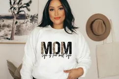 Mom Life Is The Best Life Sublimaton | Mother's Day PNG Product Image 5