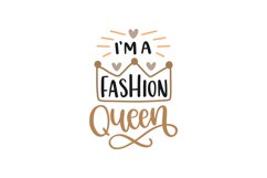 I'm A Fashion Queen SVG Cut File Product Image 1