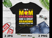 I&#039;m A Mom Grandma And Great Grandma Nothing Scares Me Png Product Image 2