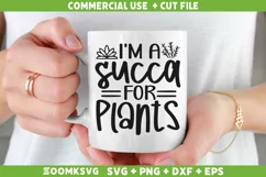 I'm a succa for plants SVG, Plant SVG, Plant Lover SVG Product Image 2