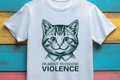 Funny Cat Choose Violence SVG Kitten Meme PNG Graphic Product Image 3