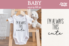 I&#039;m Always this Cute SVG