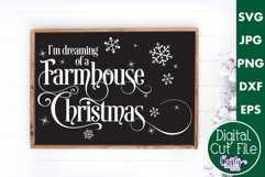 Dreaming Of A Farmhouse Christmas Snow Farmhouse Sign Svg Product Image 1