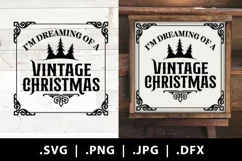 I'm dreaming of a vintage Christmas - Old Christmas Sign Product Image 2