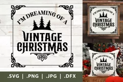I'm dreaming of a vintage Christmas - Old Christmas Sign Product Image 1