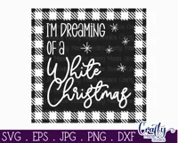 I'm Dreaming Of White Christmas Buffalo Plaid Farmhouse Svg Product Image 2