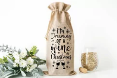 Im dreaming of a SVG, Christmas Wine SVG Design Product Image 2
