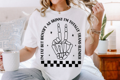 I&#039;m Fat but Identify as Skinny I&#039;m Totally Trans-Slender SVG Product Image 2