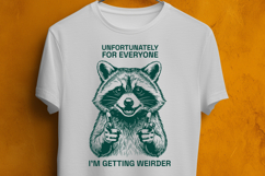 Sarcastic Raccoon SVG - Getting Weirder Unhinged Design Product Image 3