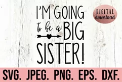 I'm Going To Be A Big Sister SVG - I've Got A Secret SVG Product Image 1