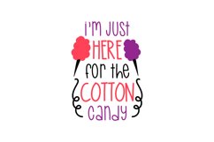 I'm Just Here For The Cotton Candy Product Image 1