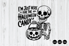 I'm Just Here for the Halloween Candy SVG, Halloween SVG Product Image 1