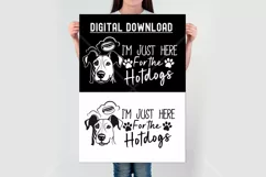 I'm Just Here for the Hotdogs - Funny Dog Svg - Dog Sign Svg Product Image 3