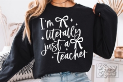 I'm Literally Just A Teacher SVG PNG - Coquette Teacher Product Image 3