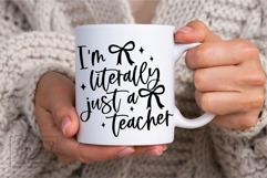 I'm Literally Just A Teacher SVG PNG - Coquette Teacher Product Image 6