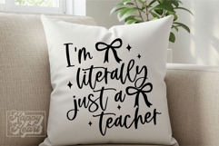 I'm Literally Just A Teacher SVG PNG - Coquette Teacher Product Image 7