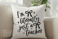 I'm Literally Just A Teacher SVG PNG - Coquette Teacher Product Image 7