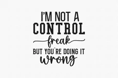 Im not a control freak but youre SVG, Funny SVG Design Product Image 2