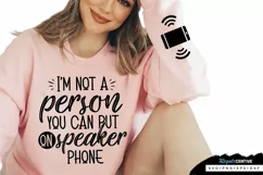 I'm Not A Person You Sleeve SVG, Sarcastic SVG Design Product Image 3