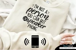 I'm Not A Person You Sleeve SVG, Sarcastic SVG Design Product Image 1