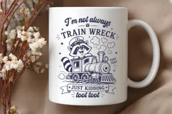 I'm Not Always A Train Wreck SVG, Funny Raccoon PNG Design Product Image 3