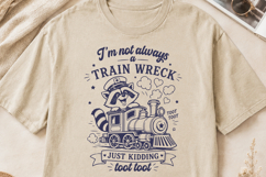 I'm Not Always A Train Wreck SVG, Funny Raccoon PNG Design Product Image 2