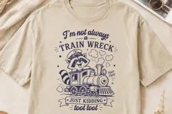 I'm Not Always A Train Wreck SVG, Funny Raccoon PNG Design Product Image 2