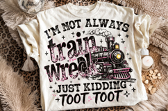 Train Wreck PNG, Funny Sarcastic Quote PNG, Sarcasm, Sassy Product Image 1