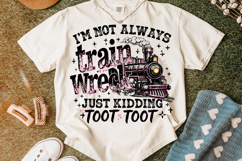 Train Wreck PNG, Funny Sarcastic Quote PNG, Sarcasm, Sassy Product Image 4