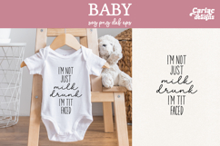 I&#039;m not just Milk Drunk SVG