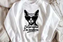 Sphynx Cat SVG | Not Naked I'm Couture Funny Hairless Cat Product Image 2