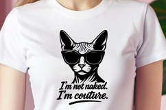 Sphynx Cat SVG | Not Naked I&#039;m Couture Funny Hairless Cat Product Image 3