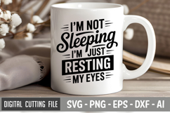 I&#039;m Not Sleeping I&#039;m Just Resting My Eyes SVG File| Dad SVG Product Image 2