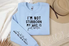 I'm Not Stubborn My Way Is Sleeve SVG, Christian SVG Design Product Image 3