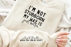 I'm Not Stubborn My Way Is Sleeve SVG, Christian SVG Design Product Image 2