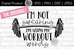 I'm Not Swearing Workout Words, Funny Workout Quote SVG Product Image 1
