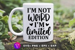 Women Shirt,Gift For Her,Sarcastic Shirt,Gift Shirt,If My Mouth,Funny Shirt,Sassy Shirt,Limited Shirt,I&#039;m Limited Edition,I&#039;m Not Weird,I am Limited Edition,Limited Edition Tee,I Am Not Perfect