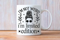 I&#039;m Not Weird I&#039;m Limited SVG, Sarcastic SVG Design Product Image 2
