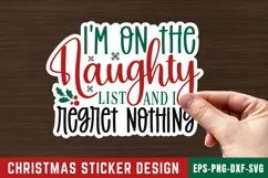 I'm On The Naughty List Stickers SVG , Christmas SVG Design Product Image 1