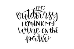 I'm Outdoorsy I Drink My Wine On The Patio SVG Cut File Product Image 1