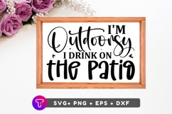 i&#039;m outdoorsy,i drink on the patio,patio sign svg,farmhouse sign svg,wood sign svg,farmhouse decor svg,wine svg,spring svg,spring shirt svg,spring wood sign svg,patio wood sign