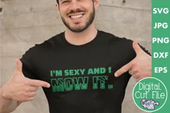 Funny Mowing Svg | I'm Sexy And I Mow It | Funny Svg Product Image 1