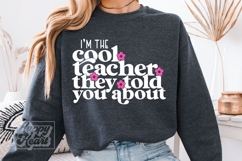 Im The Cool Teacher They Told You About SVG PNG Product Image 3