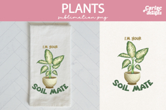 I&#039;m your Soil Mate Sublimation